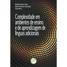 Complexidade em ambientes de ensino e de aprendizagem de línguas adicionais