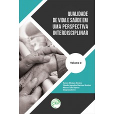 Qualidade de vida e saúde em uma perspectiva interdisciplinar volume 2