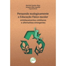 Pensando ecologicamente a educação física escolar