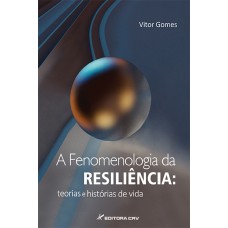 A fenomenologia da resiliência