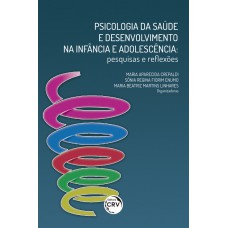 Psicologia da saúde e desenvolvimento na infância e adolescência