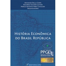 História econômica do brasil república