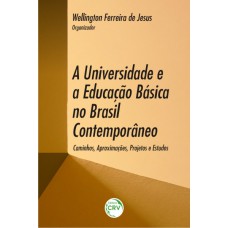 A universidade e a educação básica no Brasil contemporâneo