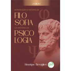 Introdução À História Da Filosofia E À História Da Psicologia 2ª Edição