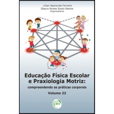 Educação física escolar e praxiologia motriz