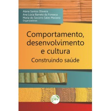 Comportamento, desenvolvimento e cultura