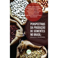 Perspectivas da produção de sementes no brasil