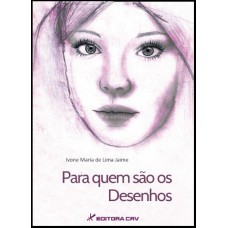 Para quem são os desenhos Para quem são os desenhos