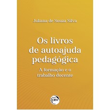 Os livros de autoajuda pedagógica