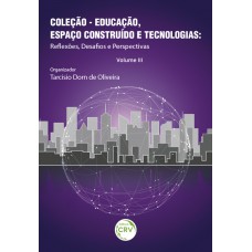 Educação, espaço construído e tecnologias