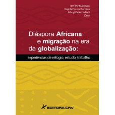 Diáspora africana e migração na era da globalização