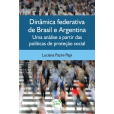 Dinâmica federativa de Brasil e Argentina