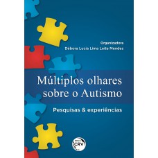 Múltiplos olhares sobre o autismo