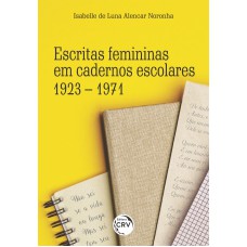 Escritas femininas em cadernos escolares