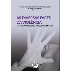 As diversas faces da violência