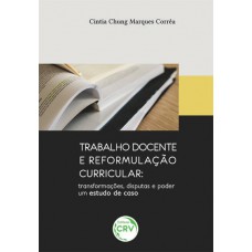 Trabalho docente e reformulação curricular