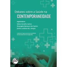 Debates sobre a saúde na contemporaneidade