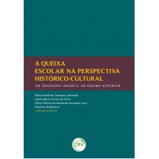 A queixa escolar na perspectiva históricocultural