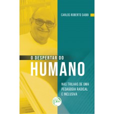 O despertar do humano: