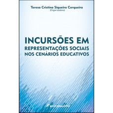 Incursões em representações sociais nos cenários educativos