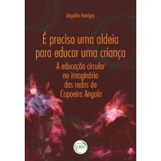 É preciso uma aldeia para educar uma criança