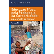 Educação física pela pedagogia da corporeidade