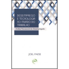 Desemprego e tecnologia no mundo do trabalho