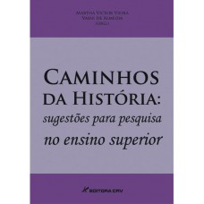 Caminhos da história