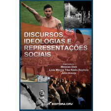 Discursos, ideologias e representações sociais