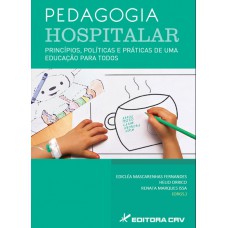 Pedagogia hospitalar Pedagogia hospitalar