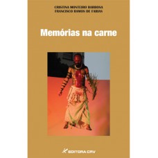 Memórias na carne Memórias na carne