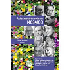 Poetas brasileiros modernos mosaico coleção antologias volume 1