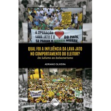Qual foi a influência da lava jato no comportamento do eleitor? Do lulismo ao bolsonarismo Qual foi a influência da lava jato no comportamento do eleitor? Do lulismo ao bolsonarismo
