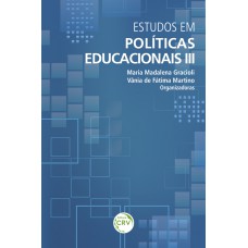 Estudos em políticas educacionais iii