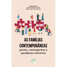 As famílias contemporâneas