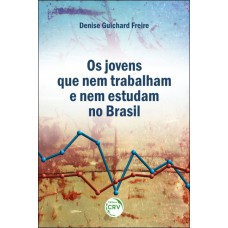 Os jovens que nem trabalham e nem estudam no Brasil