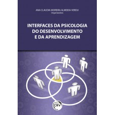Interfaces da psicologia do desenvolvimento e da aprendizagem