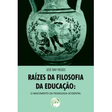 Raízes da filosofia da educação