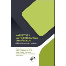 Narrativas (auto)biográficas em diálogos