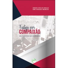 Fadiga por compaixão