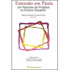 Extensão em pauta um recorte de projetos no ensino superior