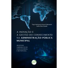 A Inovação E A Gestão Do Conhecimento Na Administração Pública Municipal