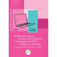 Produzindo textos literários em espanhol e português no IFPA campus de Itaituba