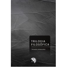 Trilogia Filosófica