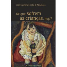 De que sofrem as crianças, hoje?