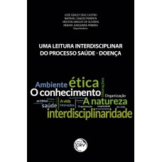 Uma leitura interdisciplinar do processo saúde-doença