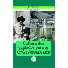 Cultura dos cuidados para os recém-nascidos