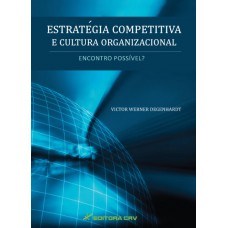 Estratégia competitiva e cultura organizacional