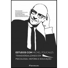 Estudos com michel foucault