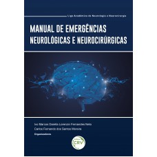 Manual de emergências neurológicas e neurocirúrgicas